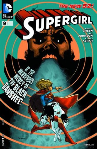 Supergirl #9 by Michael Green, Mahmud Asrar, Mike Johnson