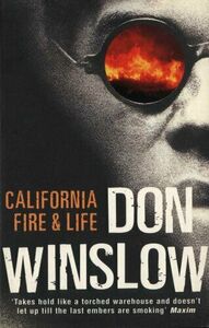 California Fire & Life by Don Winslow