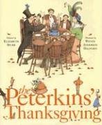 The Peterkins' Thanksgiving by Lucretia P. Hale, Elizabeth Spurr, Wendy Anderson Halperin
