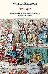 Azemia (Valancourt Classics) by William Beckford, Robert J. Gemmett