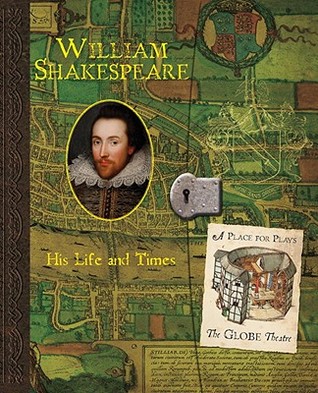 William Shakespeare: His Life and Times by Ari Berk, Eloise Lambert, Kristen McDermott, Jonathan Lambert, Ian Andrew