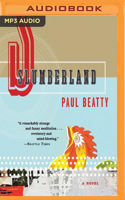 Slumberland by Paul Beatty