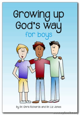 Growing Up God's Way for Boys by Chris Richards, Liz Jones