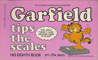 Garfield Tips the Scales by Jim Davis