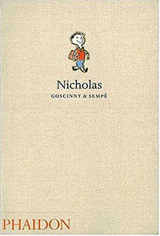 Nicholas by René Goscinny, Jean-Jacques Sempé
