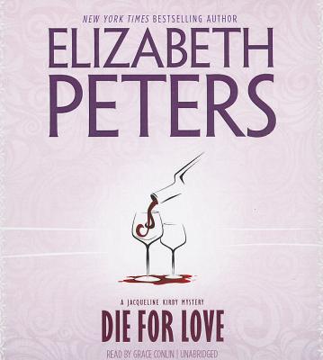 Die for Love by Elizabeth Peters
