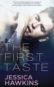 The First Taste by Jessica Hawkins