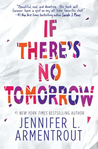 If There's No Tomorrow by Cécile Tasson, Jennifer L. Armentrout