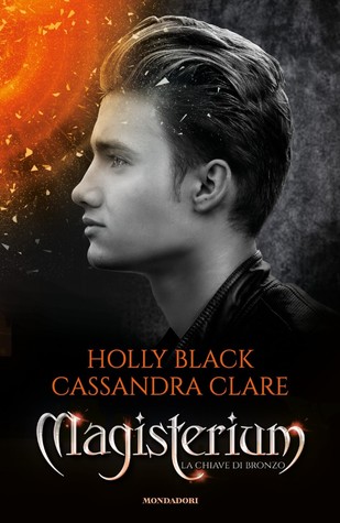 La Chiave di Bronzo by Holly Black, Cassandra Clare