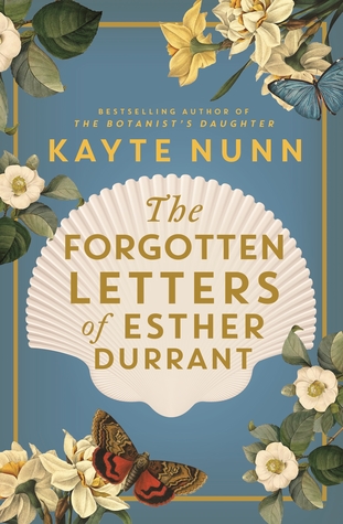 The Forgotten Letters of Esther Durrant by Kayte Nunn