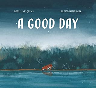 A Good Day by Daniel Nesquens, Miren Asiain Lora