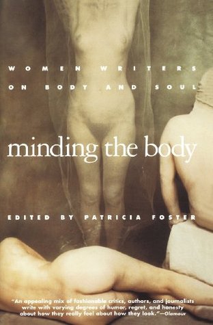 Minding the Body by Patricia Foster