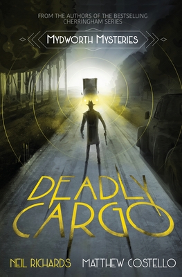 Deadly Cargo by Matthew Costello, Neil Richards