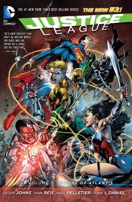 Justice League Vol. 3: Throne of Atlantis (the New 52) by Geoff Johns