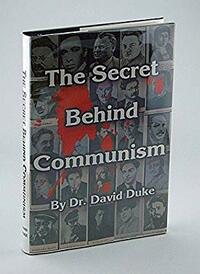 The Secret Behind Communism by David Duke