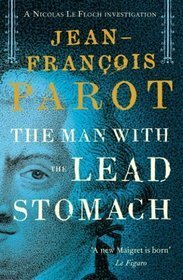 The Man with the Lead Stomach by Jean-François Parot