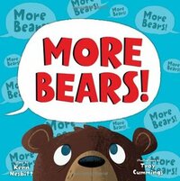 More Bears! by Kenn Nesbitt, Troy Cummings