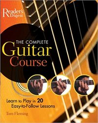 The Complete Guitar Course (Reader's Digest) by Tom Fleming