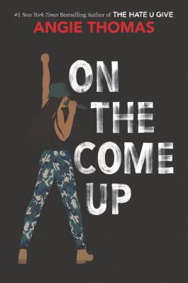 On the Come Up by Angie Thomas