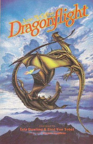 Anne McCaffrey's Dragonflight #2 by Lela Dowling, Brynne Stephens, Fred Von Tobel, Anne McCaffrey