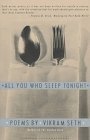 All You Who Sleep Tonight: Poems by Vikram Seth