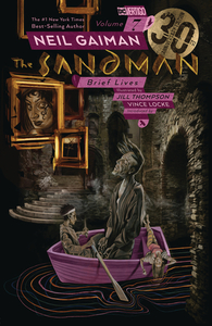 The Sandman Vol. 7: Brief Lives by Jill Thompson, Neil Gaiman
