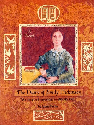 The Diary of Emily Dickinson by Marlene McLoughlin, Jamie Fuller
