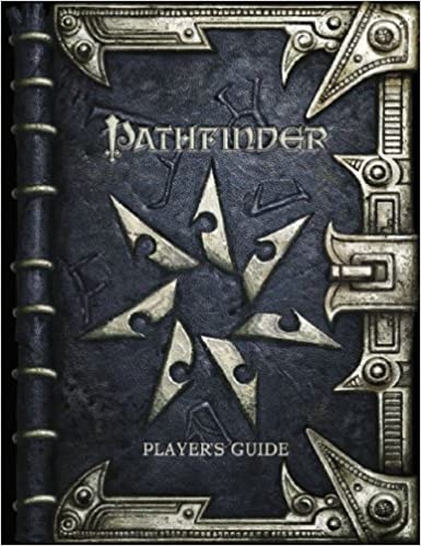 Pathfinder: Rise of the Runelords Player's Guide by F. Wesley Schneider