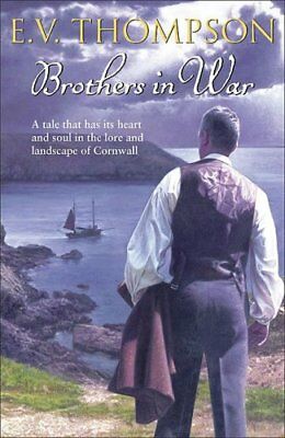 Brothers in War by E.V. Thompson