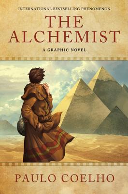 The Alchemist: A Graphic Novel by Paulo Coelho