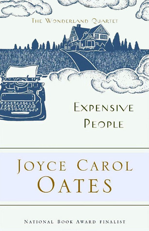 Expensive People by Joyce Carol Oates