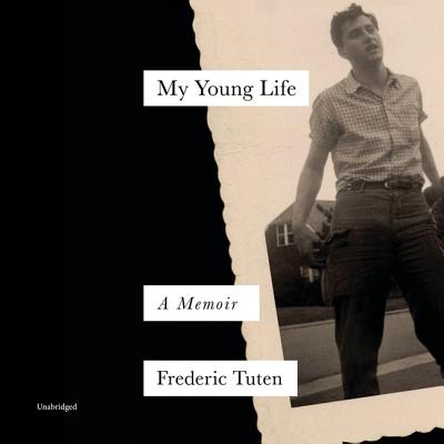 My Young Life: A Memoir by Frederic Tuten