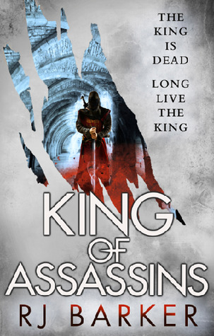King of Assassins by R.J. Barker