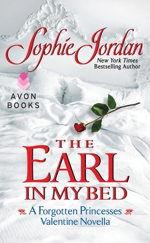 The Earl in My Bed by Sophie Jordan