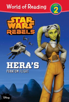 Star Wars Rebels: Hera's Phantom Flight by Kevin Hopps, Elizabeth Schaefer