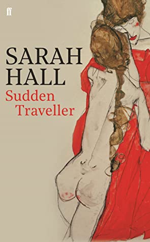 Sudden Traveller: Winner of the BBC National Short Story Award by Sarah Hall