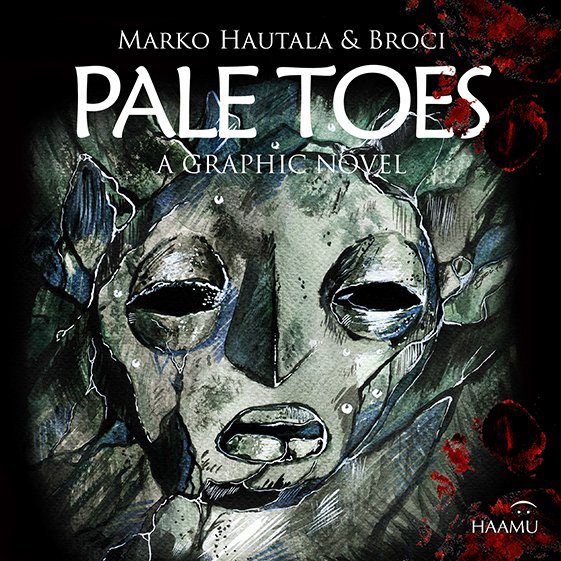 Pale Toes - A Graphic Novel by Marko Hautala, Broci