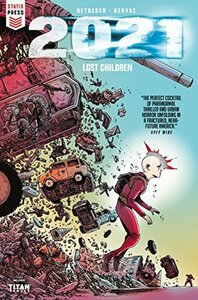 2021: Lost Children #1 by Massimo Rocca, Stéphane Bervas, Stéphane Betbeder
