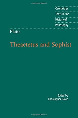 Plato: Theaetetus and Sophist by Christopher Rowe, Plato