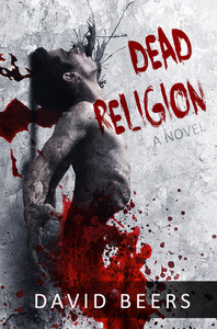 Dead Religion by David Beers