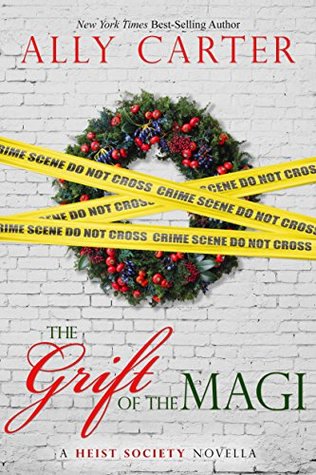 The Grift of the Magi by Ally Carter