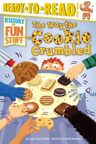 The Way the Cookie Crumbled by Kelly Kennedy, Jody Jensen Shaffer