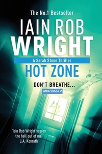 Hot Zone - Major Crimes Unit Book 2 LARGE PRINT by Iain Rob Wright