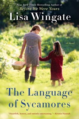 The Language of Sycamores by Lisa Wingate