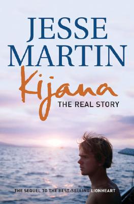 Kijana: The Real Story by Jesse Martin