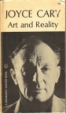 Art and Reality: Ways of the Creative Process by Joyce Cary