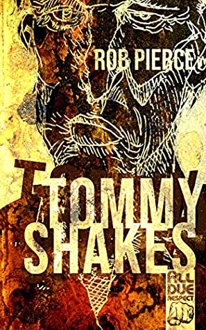 Tommy Shakes by Rob Pierce
