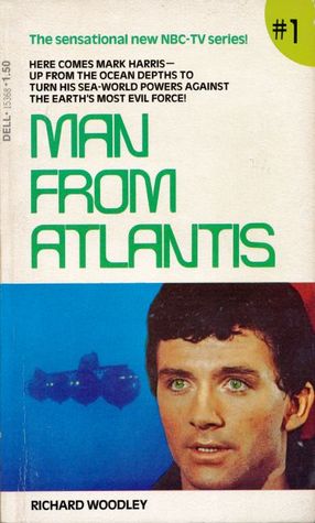 Man from Atlantis: No. 1 by Richard Woodley