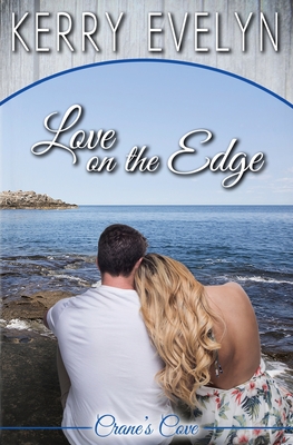Love on the Edge by Kerry Evelyn