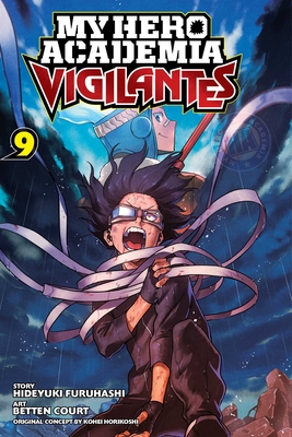 My Hero Academia: Vigilantes, Vol. 9 by Hideyuki Furuhashi